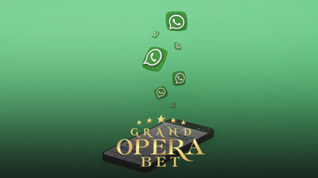 Grand opera bet whatsApp hattı