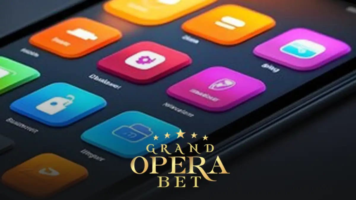 Grand opera bet android uygulaması